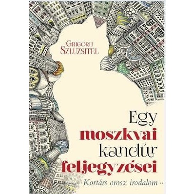 Egy moszkvai kandúr feljegyzései