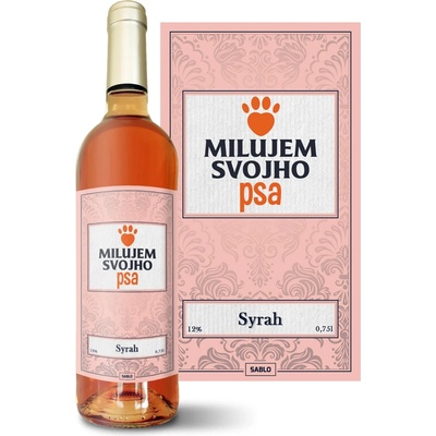Sablio Milujem svojho psa Syrah ružové suché víno 12 % 0,75 l (čistá fľaša)