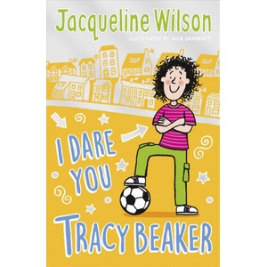 I Dare You, Tracy Beaker | Jacqueline Wilson (ISBN: 9780440871910)