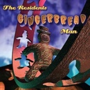 RESIDENTS - GINGERBREAD MAN CD