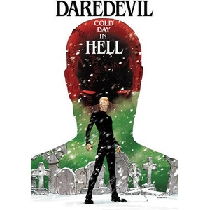 Daredevil: Cold Day in Hell (ISBN: 9781302968311)