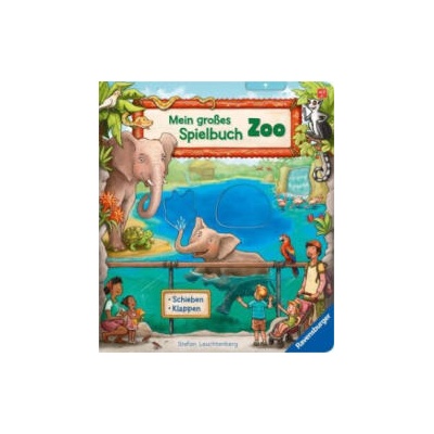 Mein großes Spielbuch - Zoo | Lieselotte Jacob, Stefan Leuchtenberg