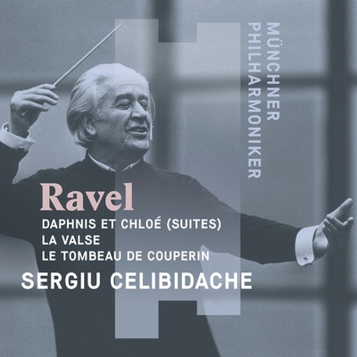 CELIBIDACHE/MUNCHNER PHILHARMONIKER - SERGIU CELIBIDACHE CONDUCTS MAURICE RAVEL CD