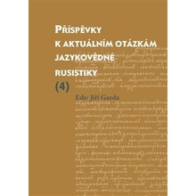 Příspěvky k aktuálním otázkám jazykovědné rusistiky 4