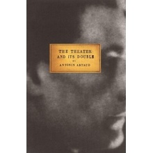 The Theater and Its Double Artaud AntoninPaperback