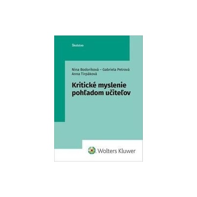 Kritické myslenie pohľadom učiteľov