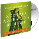 Zdislava a ztracená relikvie 1xaudio na cd - mp3 - Vlastimil Vondruška; Jan Hyhlík