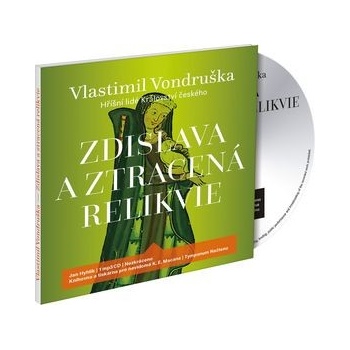 Zdislava a ztracená relikvie 1xaudio na cd - mp3 - Vlastimil Vondruška; Jan Hyhlík