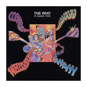 WHO THE: A QUICK ONE CD