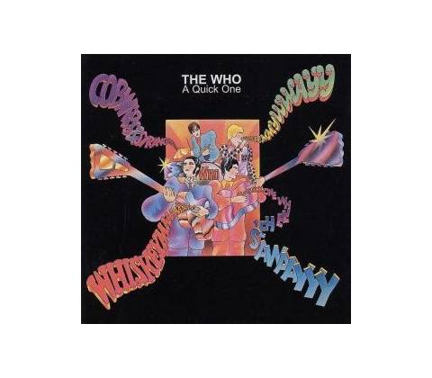 WHO THE: A QUICK ONE CD