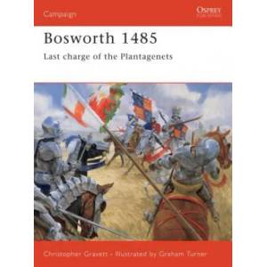 Bosworth 1485 | Chris Gravett (1999)