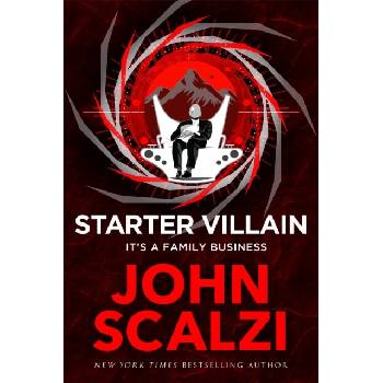 Starter Villain - John Scalzi