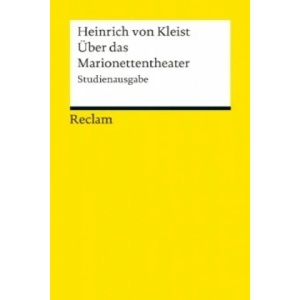 Über das Marionettentheater | Heinrich von Kleist, Gabriele Kapp (ISBN: 9783150190142)
