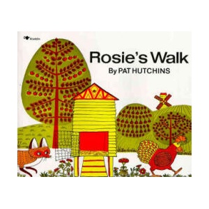 Rosie's Walk | Pat Hutchins (ISBN: 9780020437505)