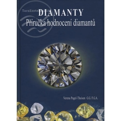 Diamanty - Příručka hodnocení diamantů - Verena Pagel-Theisen