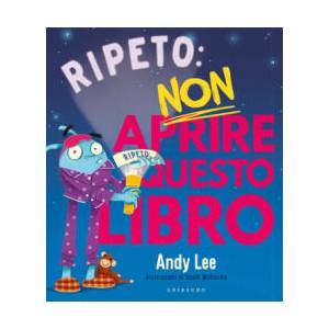 Ripeto non aprire questo libro | Andy Lee (2021)