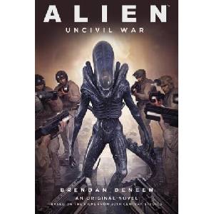 ALIEN UNCIVIL WAR | DENEEN BRENDAN (2024)