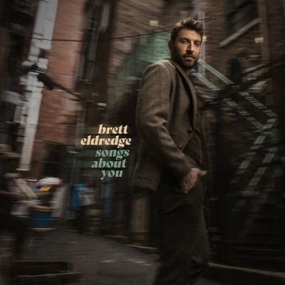 ELDREDGE, BRETT - SONGS ABOUT YOU CD