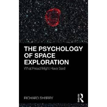Psychology of Space Exploration | Richard Sherry