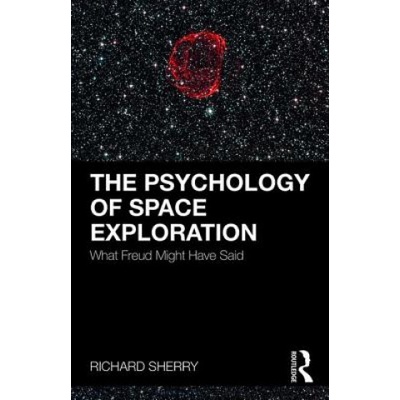 Psychology of Space Exploration | Richard Sherry