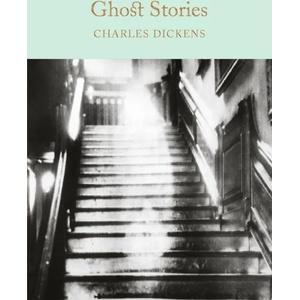 Ghost Stories | Charles Dickens (ISBN: 9781509825400)