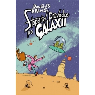 Stopařův průvodce Galaxií 1. - Douglas Adams