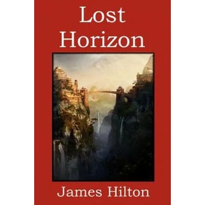 Lost Horizon | James Hilton (2012)