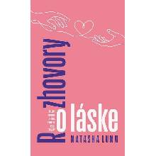 Rozhovory o láske - Lunn Natasha