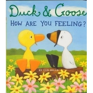 Duck & Goose, How Are You Feeling? | Tad Hills (ISBN: 9780375846298)
