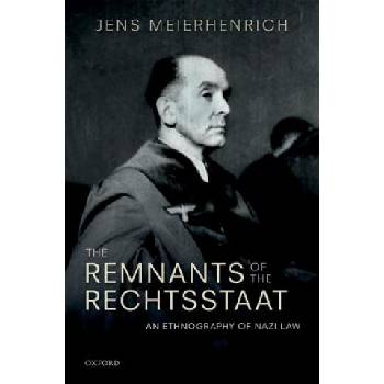Remnants of the Rechtsstaat | Jens Meierhenrich