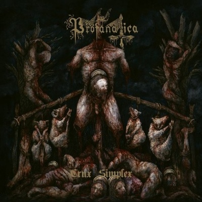 Profanatica: Crux Simplex CD