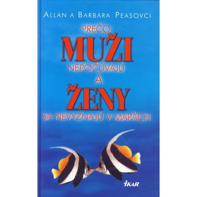 Prečo muži nepočúvajú a ženy sa nevyznajú v mapách