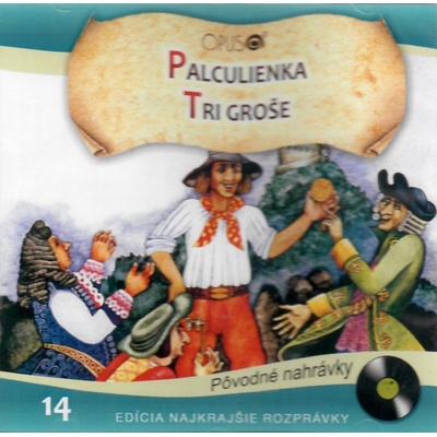 Palculienka / Tri groše