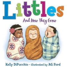 Littles: And How They Grow DiPucchio Kelly