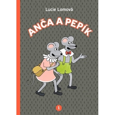 Anča a Pepík 1. - Lucie Lomová