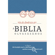 Túlélőkészlet a Biblia olvasásához