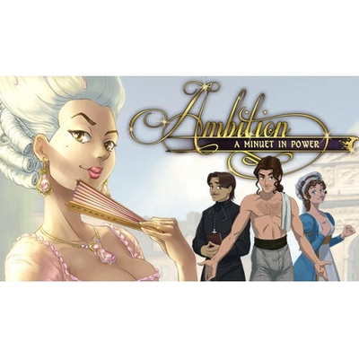 Ambition A Minuet of Power