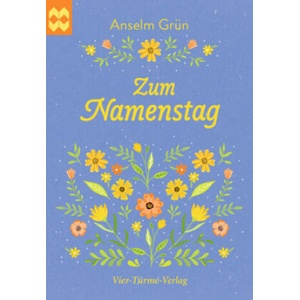 Zum Namenstag | Anselm Grün (2022)