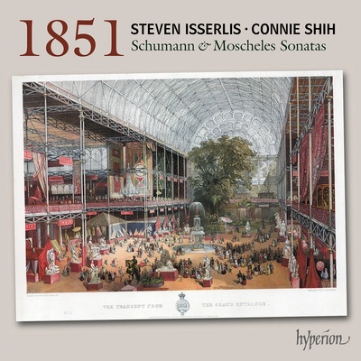 Steven Isserlis,Connie Shih - Steven Isserlis, Connie Shih - Schumann & Moscheles: 1851 Cello Sonatas CD