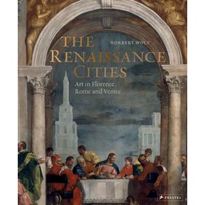 Renaissance Cities | Norbert Wolf (ISBN: 9783791386430)