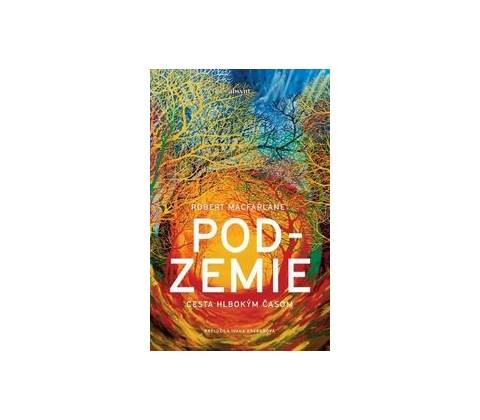 Podzemie - Robert Macfarlane