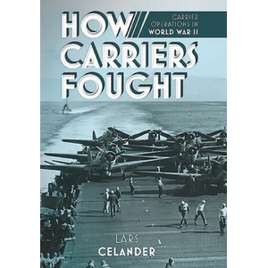 How Carriers Fought | Celander, Lars (2020)