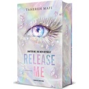 Release Me - Tahereh Mafi