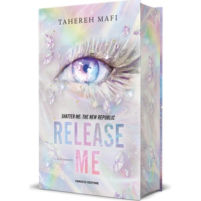 Release Me - Tahereh Mafi