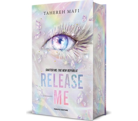 Release Me - Tahereh Mafi