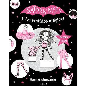 ISADORA MOON Y LOS VESTIDOS MAGICOS | MUNCASTER, HARRIET (2021)