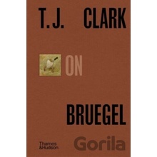 T.J. Clark on Bruegel - T. J. Clark