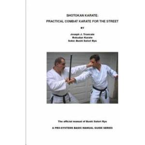 Shotokan Karate: Practical Combat Karate for the Street (ISBN: 9781329327115)