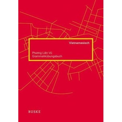 Grammatikübungsbuch Vietnamesisch