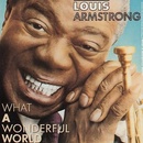 ARMSTRONG LOUIS: WHAT A WONDERFULL WORLD CD